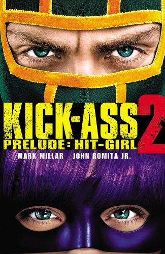 Kick-Ass 2 Prelude Hit Girl