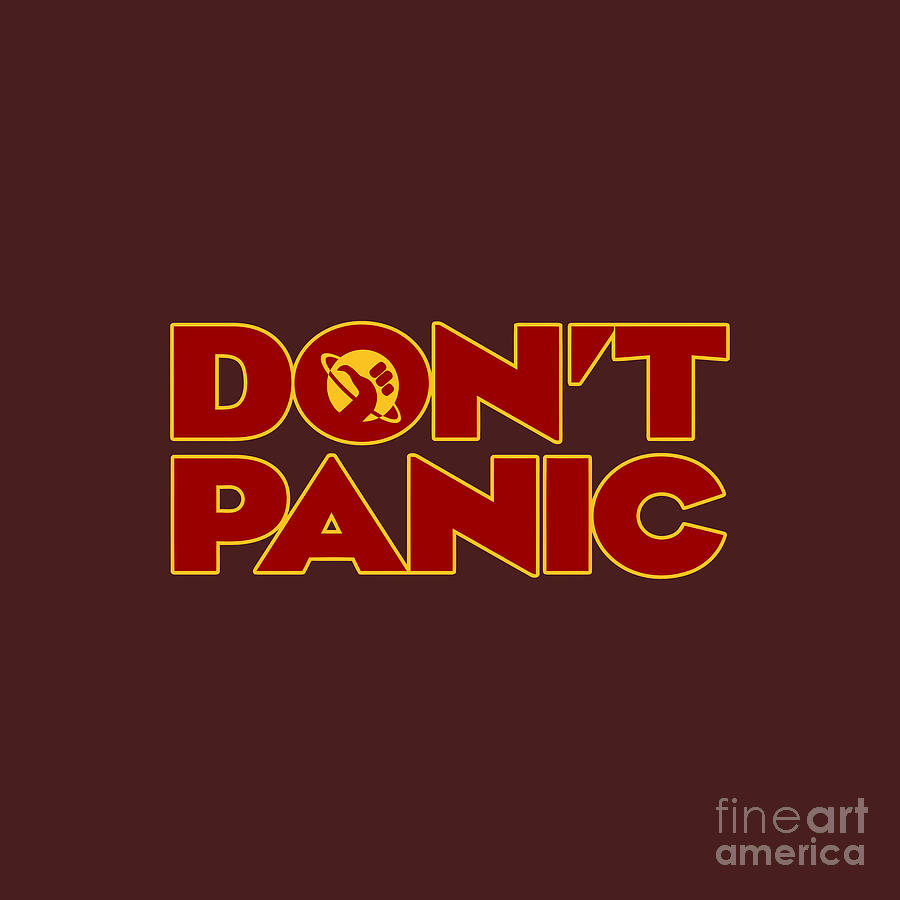 dont-panic-hitchhikers-guide-to-the-galaxy-amin-sholeh.jpg