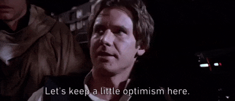 Han Solo Optimism GIF.gif