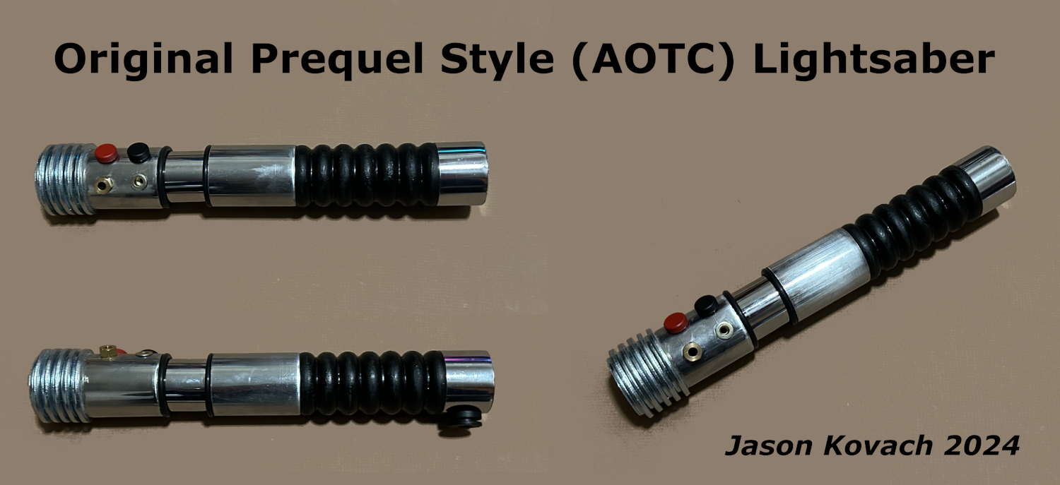Original Lightsaber 2024 POST.JPG