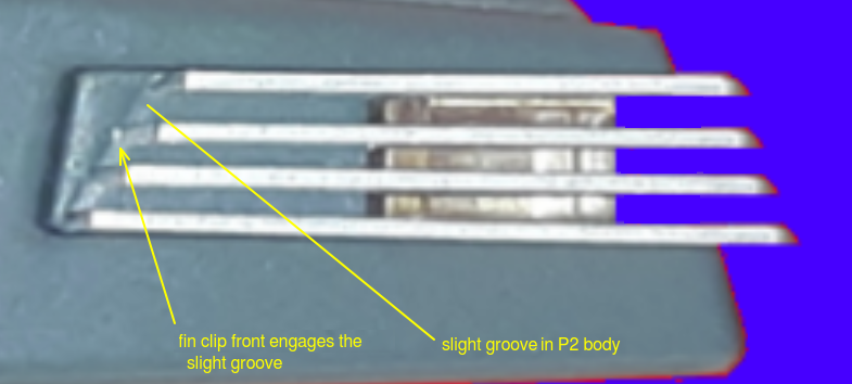 P2 rear fin clip assembly and P2 body groove.png