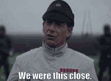 we-were-this-close-krennic.gif